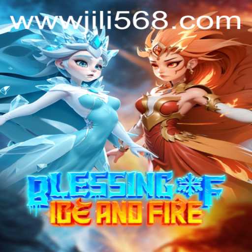 BlessingofIceandFire – A Comprehensive Guide to the Game Featuring JiLi56
